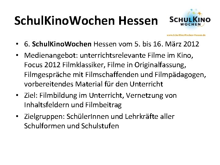 Schul. Kino. Wochen Hessen • 6. Schul. Kino. Wochen Hessen vom 5. bis 16.