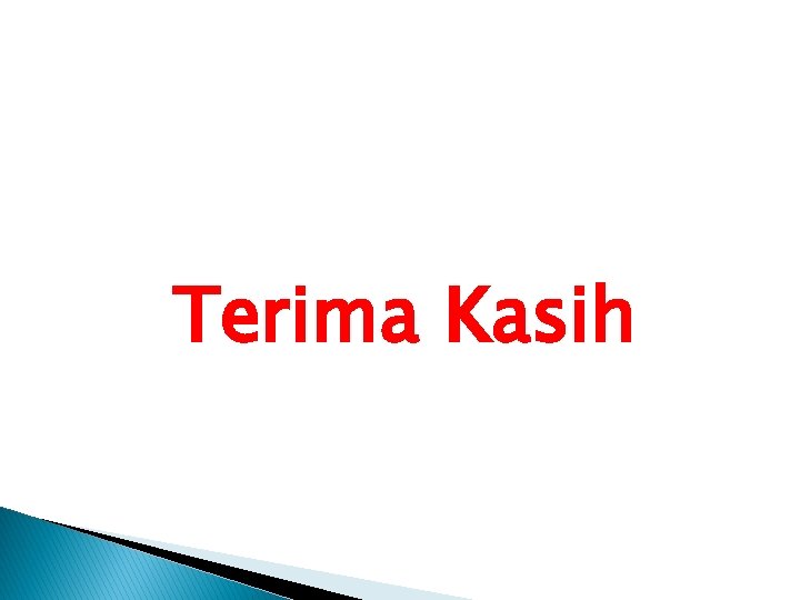 Terima Kasih 