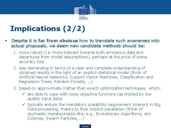 Implications (2/2) Despite it is far from obvious how to translate such awareness into