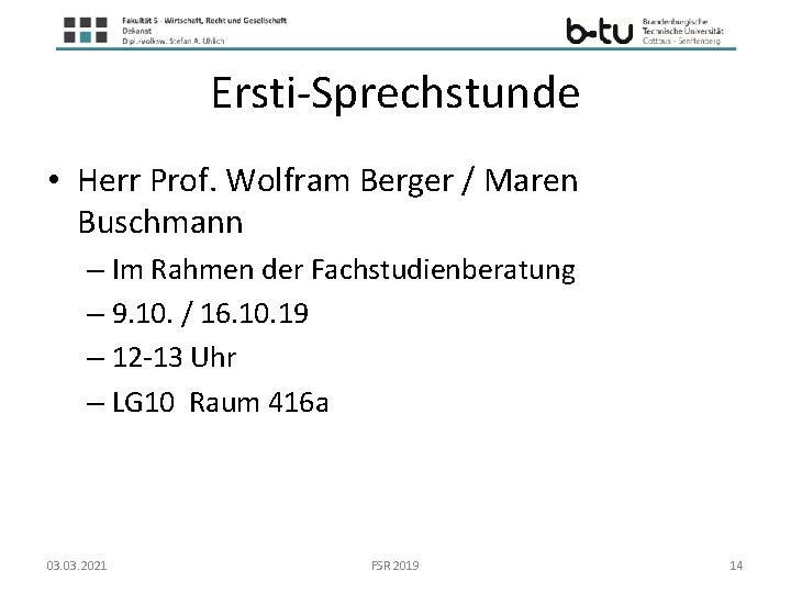 Ersti-Sprechstunde • Herr Prof. Wolfram Berger / Maren Buschmann – Im Rahmen der Fachstudienberatung