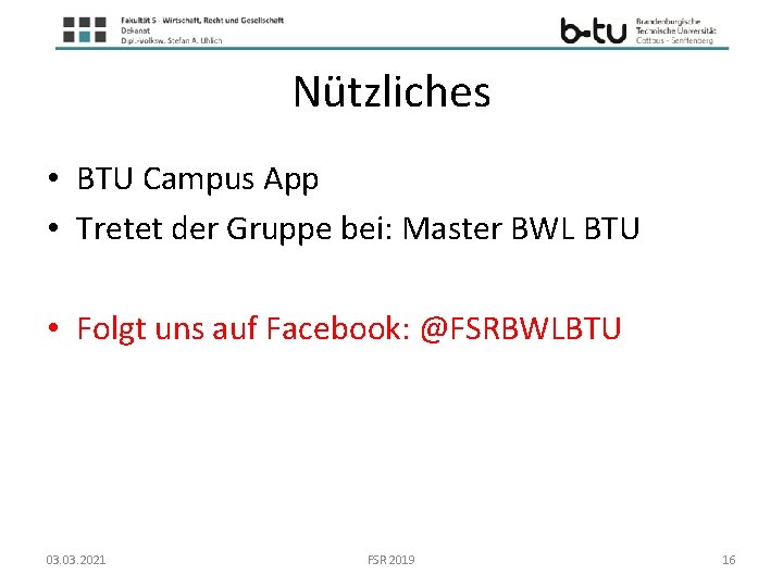 Nützliches • BTU Campus App • Tretet der Gruppe bei: Master BWL BTU •