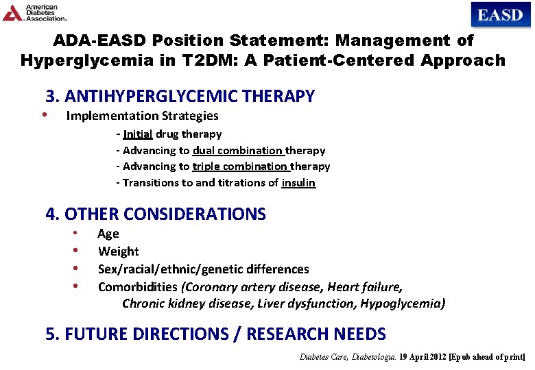 ADA-EASD Position Statement: Management of Hyperglycemia in T 2 DM: A Patient-Centered Approach 3.
