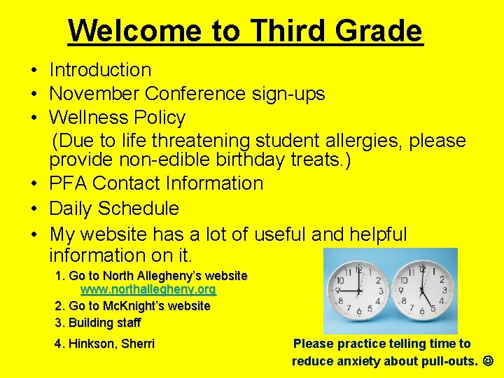 Welcome to Third Grade • Introduction • November Conference sign-ups • Wellness Policy (Due