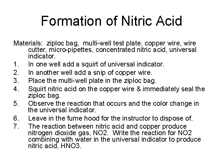 Formation of Nitric Acid Materials: ziploc bag, multi-well test plate, copper wire, wire cutter,