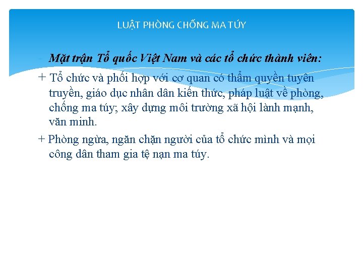 LUẬT PHÒNG CHỐNG MA TÚY - Mặt trận Tổ quốc Việt Nam và các