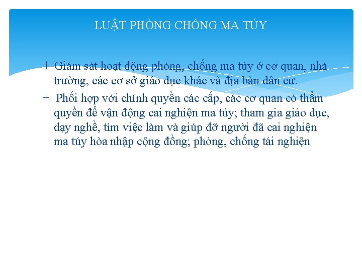 LUẬT PHÒNG CHỐNG MA TÚY + Giám sát hoạt động phòng, chống ma túy