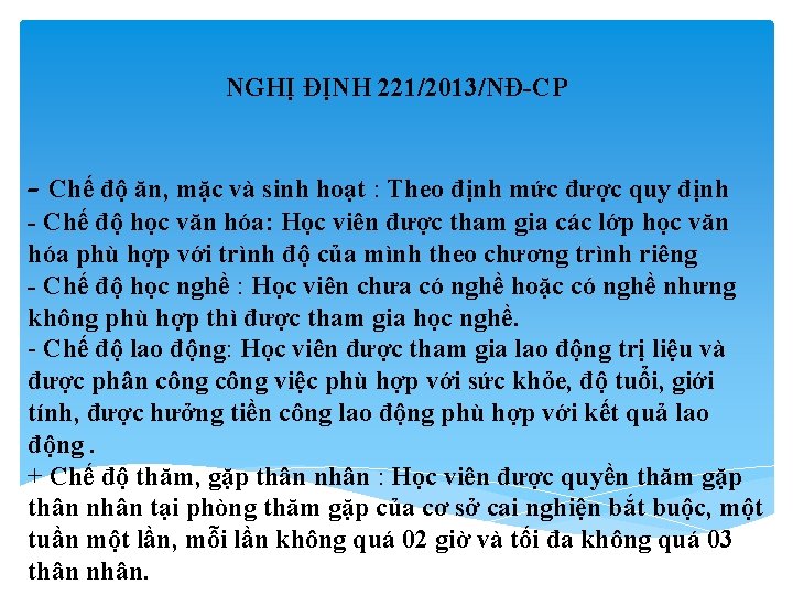 NGHỊ ĐỊNH 221/2013/NĐ-CP - Chế độ ăn, mặc và sinh hoạt : Theo định