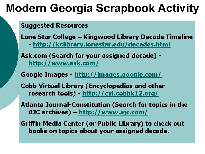 Modern Georgia Scrapbook Activity Suggested Resources Lone Star College – Kingwood Library Decade Timeline