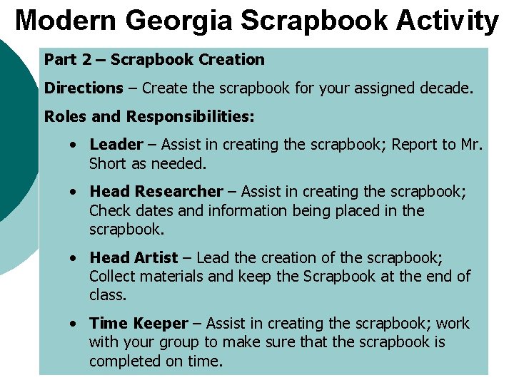 Modern Georgia Scrapbook Activity Part 2 – Scrapbook Creation Directions – Create the scrapbook