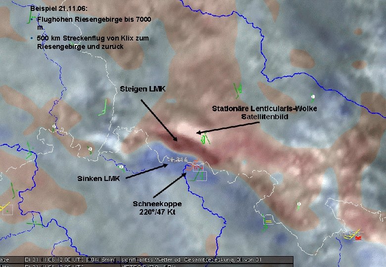 Beispiel 21. 11. 06: • Flughöhen Riesengebirge bis 7000 m Abteilung Flugmeteorologie • 500