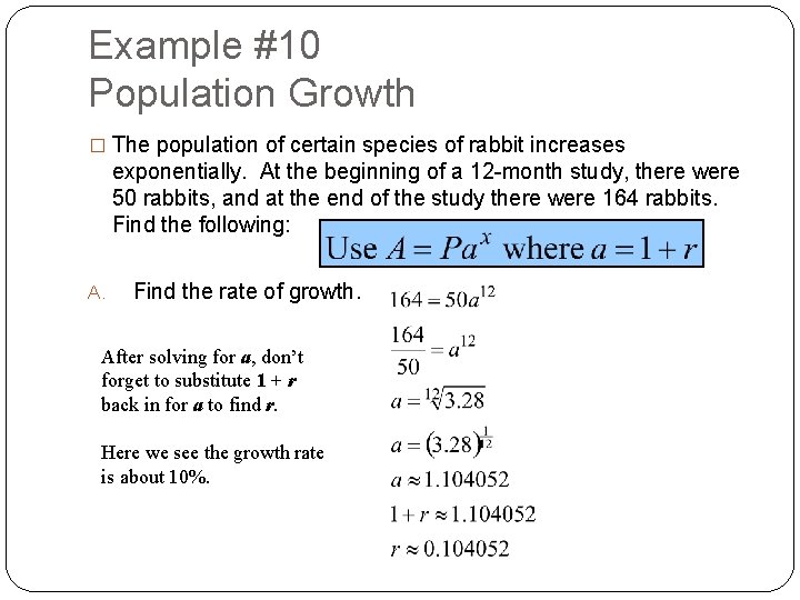 Example #10 Population Growth � The population of certain species of rabbit increases exponentially.