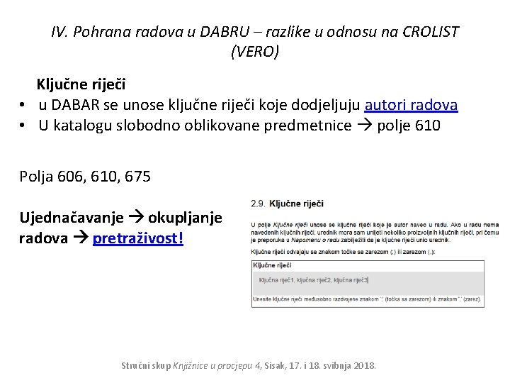 IV. Pohrana radova u DABRU – razlike u odnosu na CROLIST (VERO) Ključne riječi