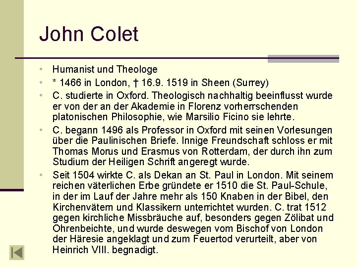 John Colet • Humanist und Theologe • * 1466 in London, † 16. 9.