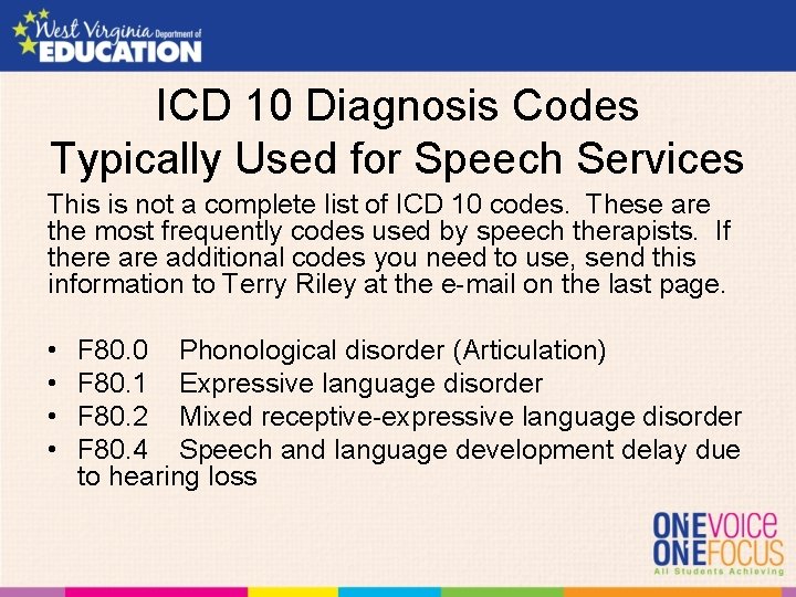 ICD 10 Diagnosis Codes Typically Used for Speech Services This is not a complete
