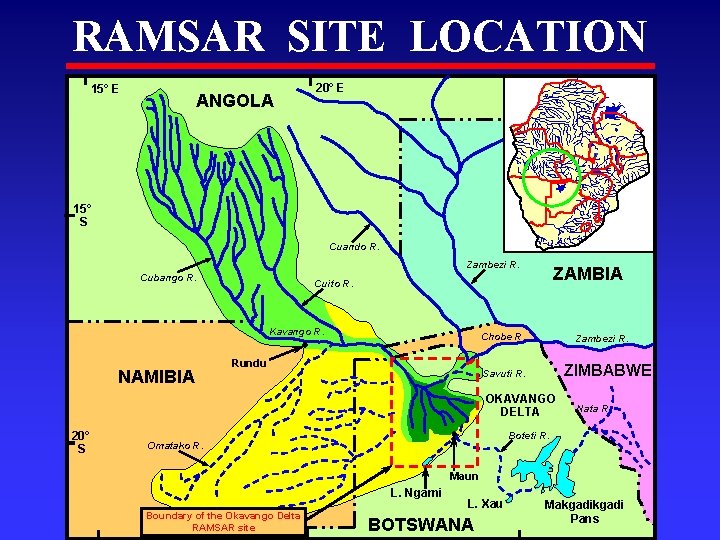 RAMSAR SITE LOCATION 15° E ANGOLA 20° E 15° S Cuando R. Zambezi R.