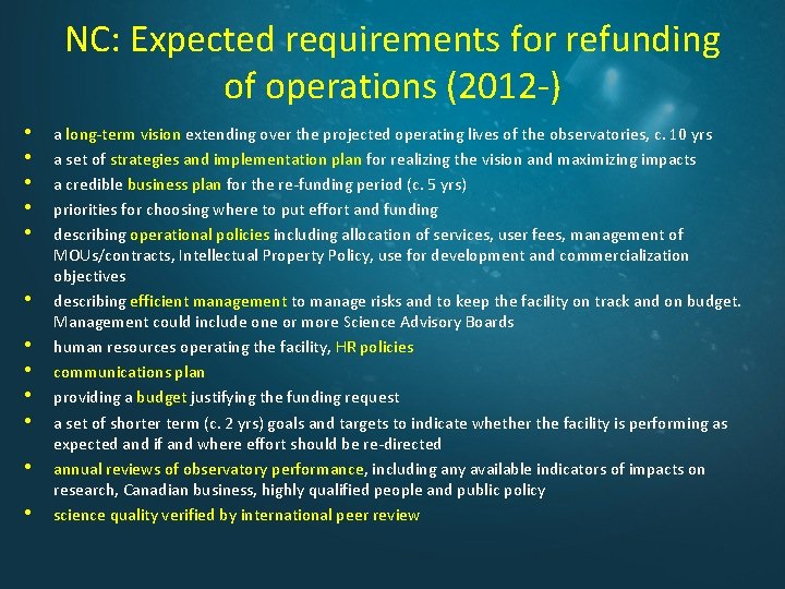 NC: Expected requirements for refunding of operations (2012 -) • • • a long-term