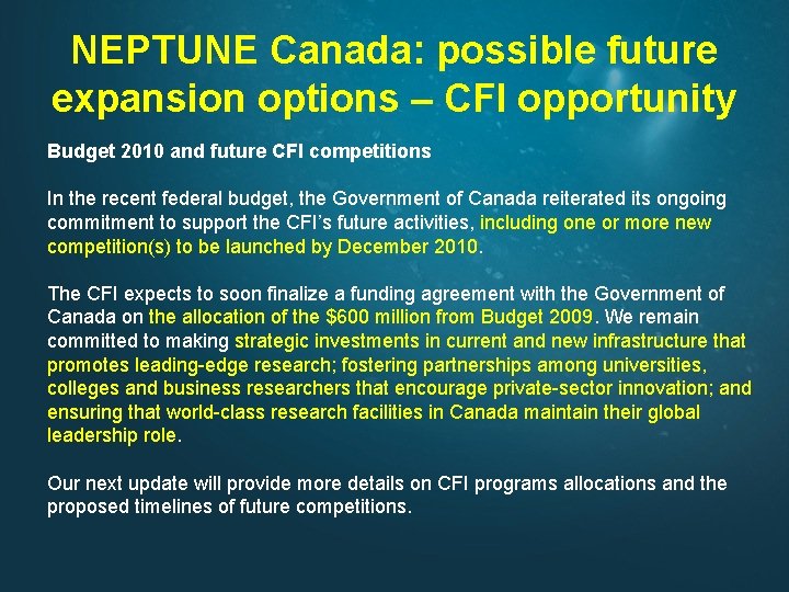 NEPTUNE Canada: possible future expansion options – CFI opportunity Budget 2010 and future CFI