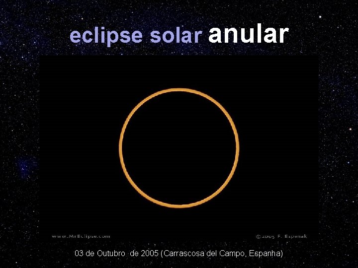 eclipse solar anular 03 de Outubro de 2005 (Carrascosa del Campo, Espanha) 