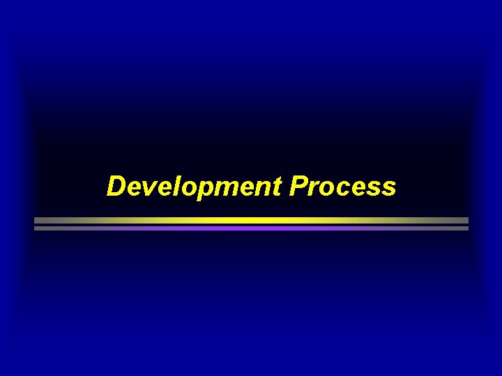 Development Process 