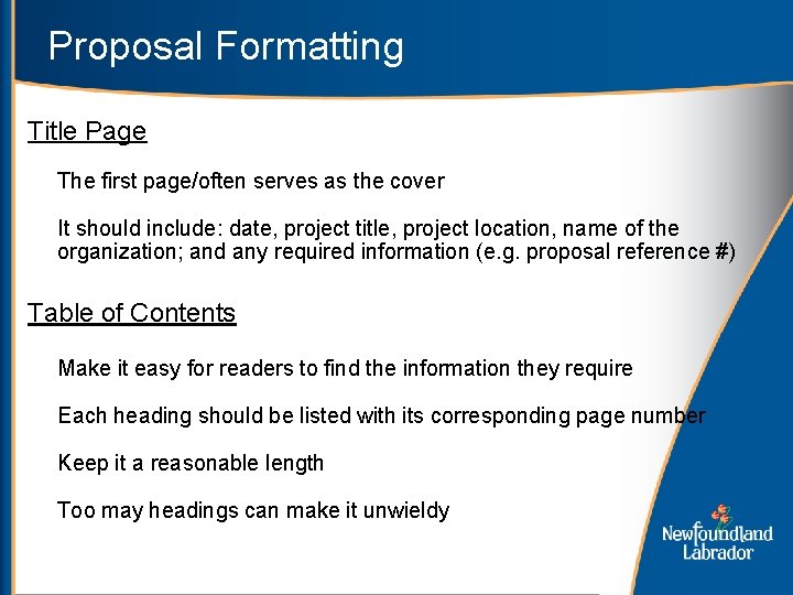 Proposal Formatting Title Page The first page/often serves as the cover It should include: