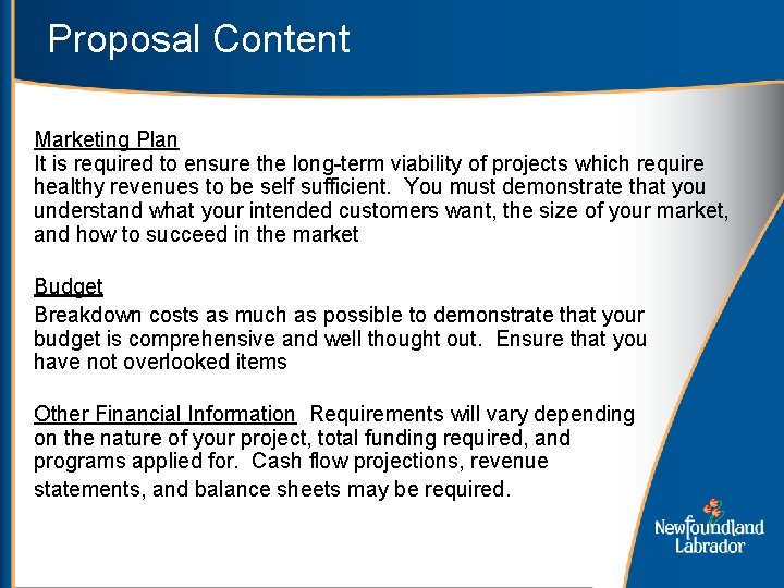 Proposal Content Marketing Plan It is required to ensure the long-term viability of projects