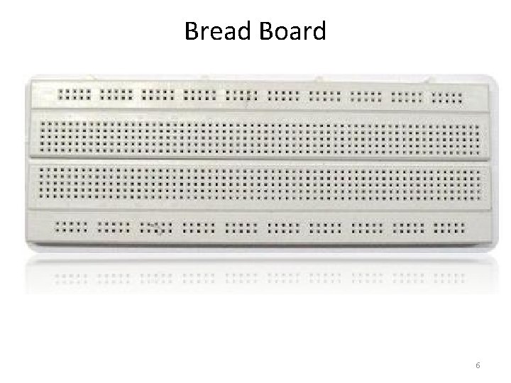 Bread Board 6 
