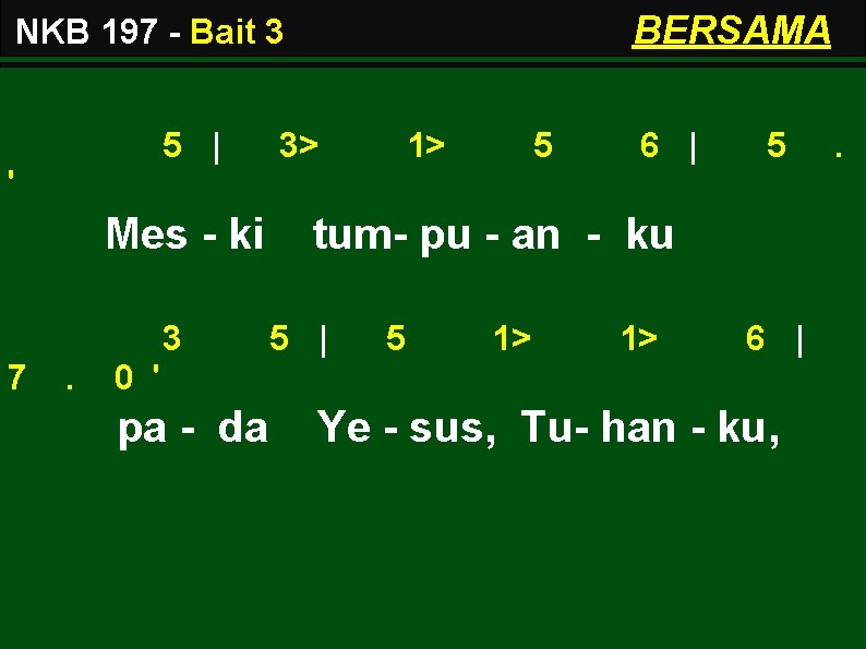BERSAMA NKB 197 - Bait 3 5 | 3> 1> 5 6 | 5