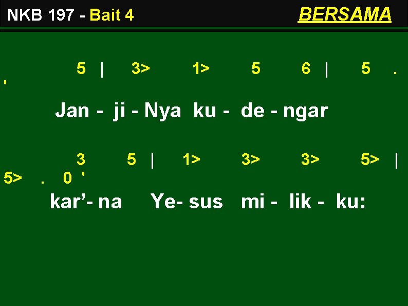 BERSAMA NKB 197 - Bait 4 5 | 3> 1> 5 6 | 5