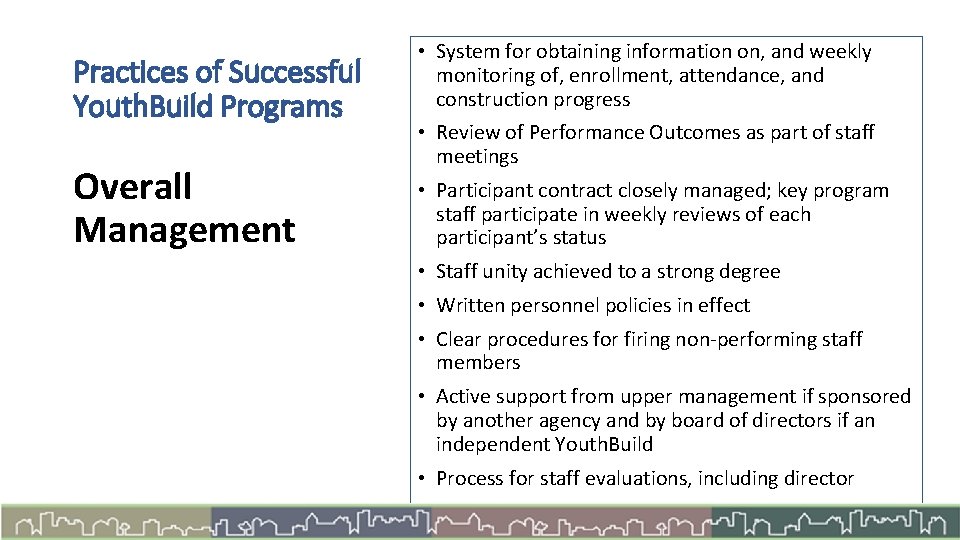 Practices of Successful Youth. Build Programs Overall Management • System for obtaining information on,