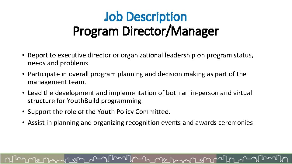 Job Description Program Director/Manager • Report to executive director or organizational leadership on program