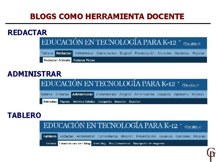 BLOGS COMO HERRAMIENTA DOCENTE REDACTAR ADMINISTRAR TABLERO 