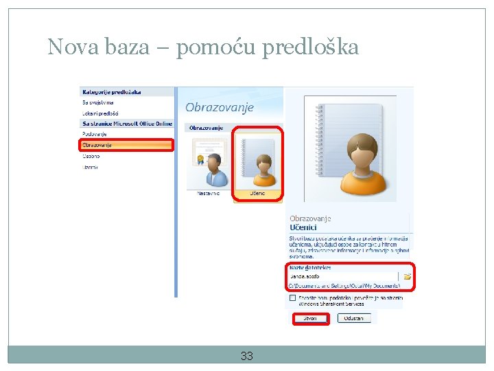 Nova baza – pomoću predloška 33 