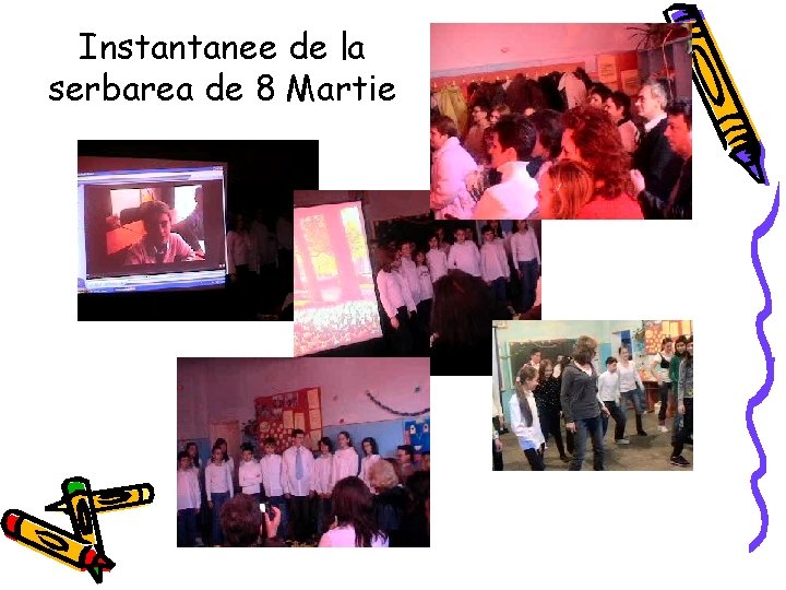 Instantanee de la serbarea de 8 Martie 