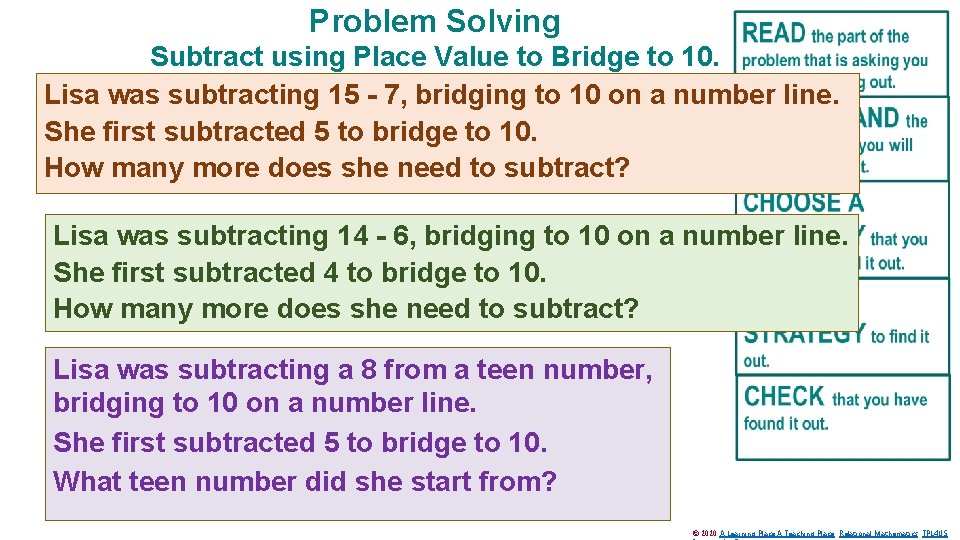 Problem Solving Subtract using Place Value to Bridge to 10. Lisa was subtracting 15