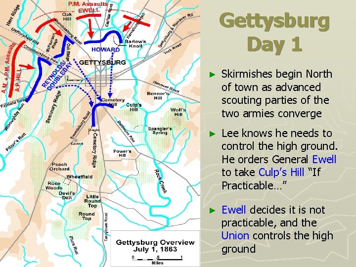 Gettysburg Day 1 ► Skirmishes begin North of town as advanced scouting parties of