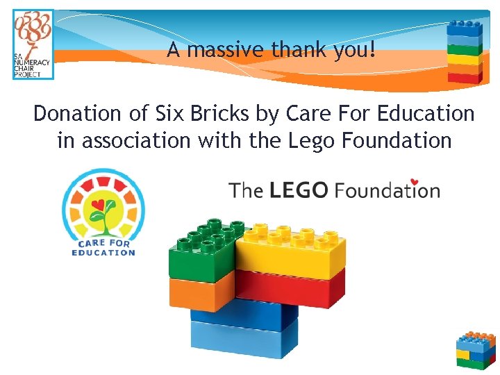 A massive thank you! Donation of Six Bricks by Care For Education in association