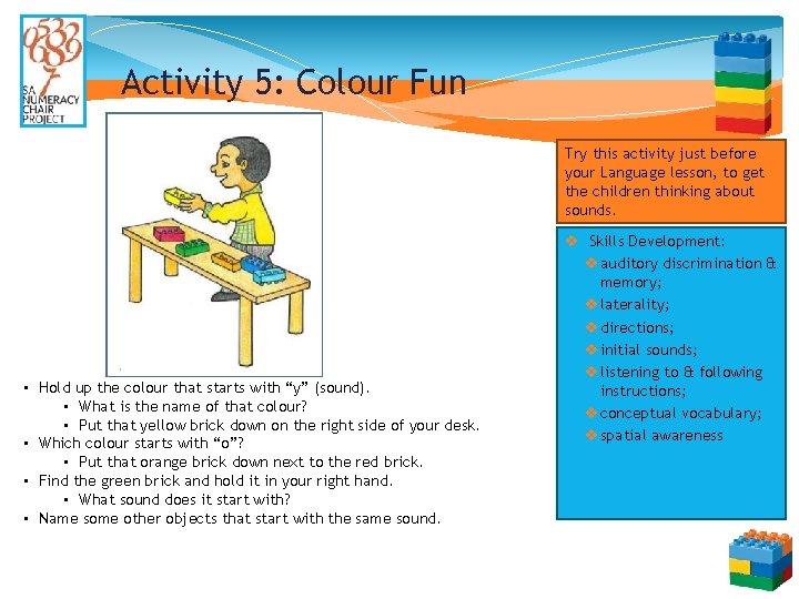 Activity 5: Colour Fun Try this activity just before your Language lesson, to get