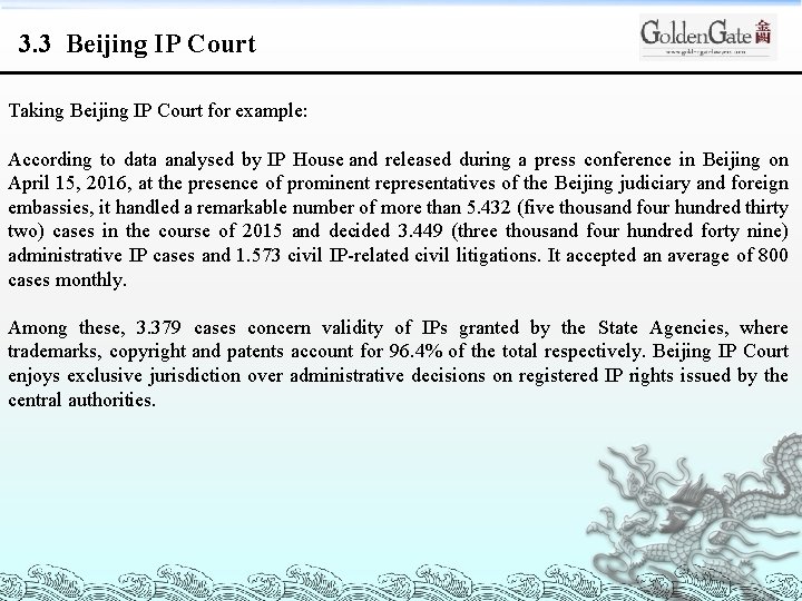 3. 3 Beijing IP Court Taking Beijing IP Court for example: According to data