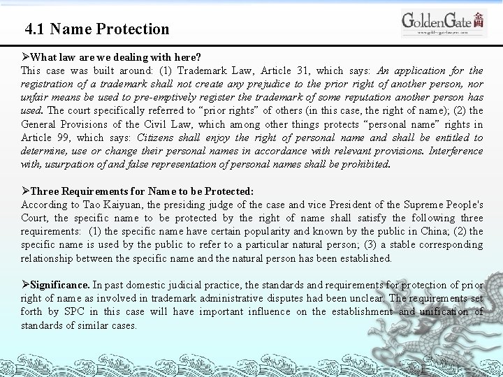  4. 1 Name Protection ØWhat law are we dealing with here? This case