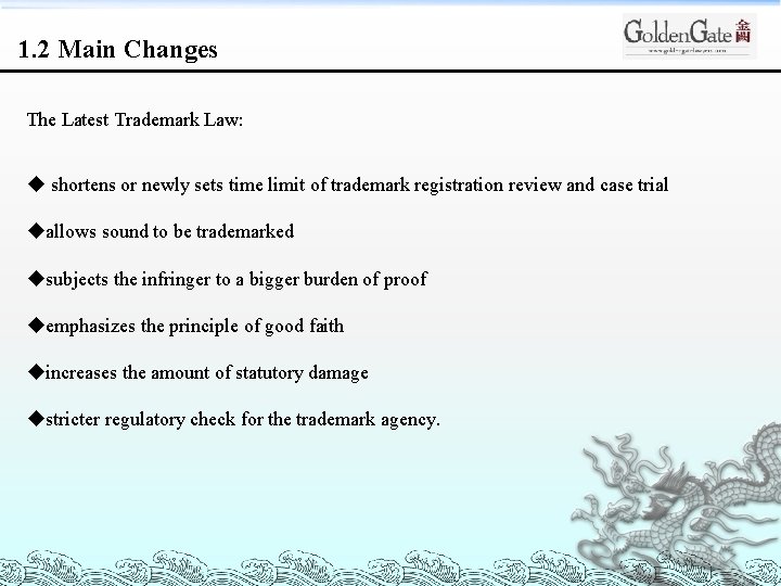 1. 2 Main Changes The Latest Trademark Law: u shortens or newly sets time