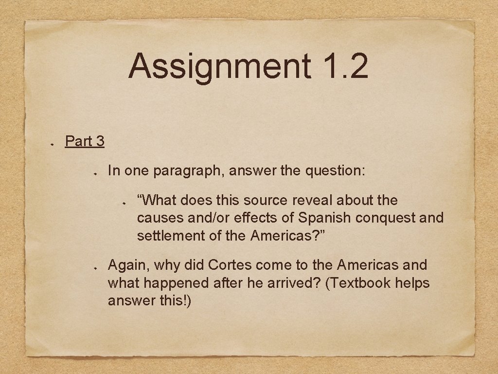 Assignment 1. 2 Part 3 In one paragraph, answer the question: “What does this