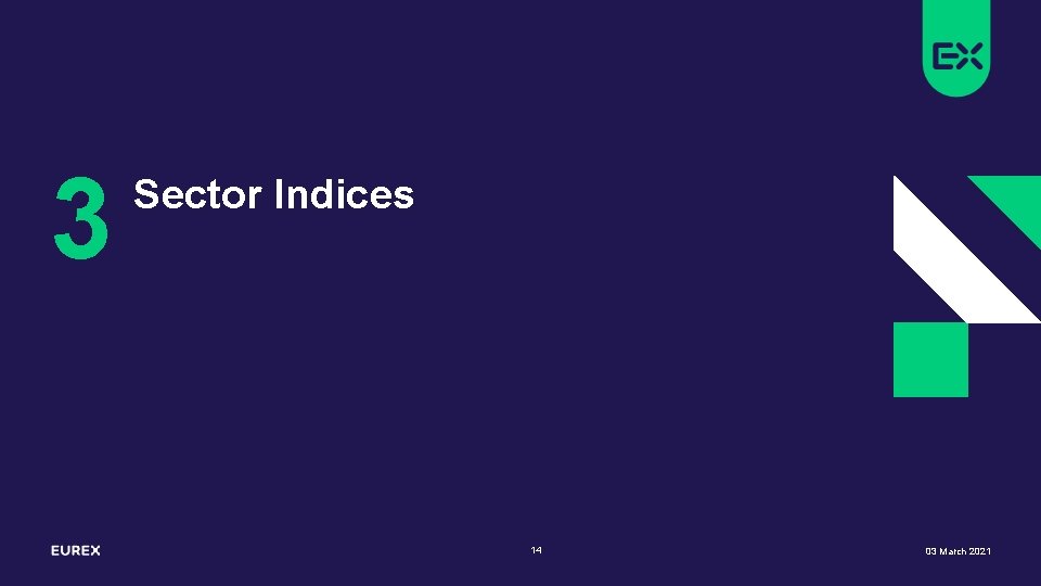3 Sector Indices 14 03 March 2021 