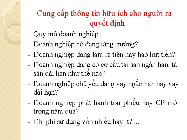 Cung cấp thông tin hữu ích cho người ra quyết định - Quy mô