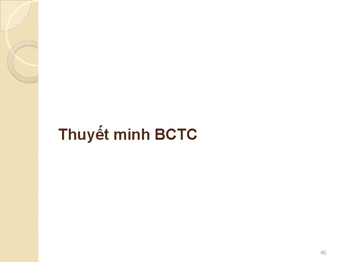 Thuyết minh BCTC 46 