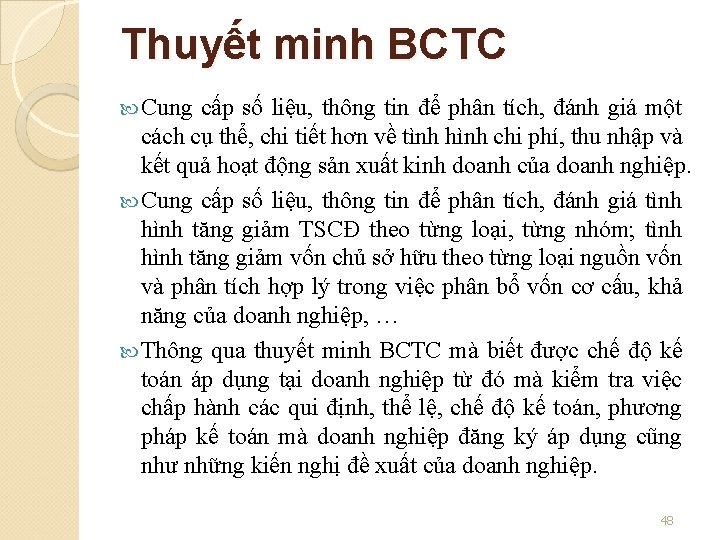 Thuyết minh BCTC Cung cấp số liệu, thông tin để phân tích, đánh giá