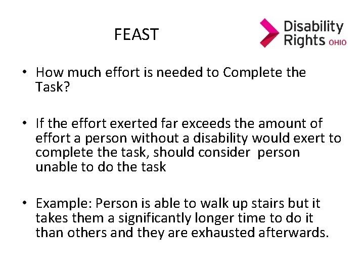 FEAST • How much effort is needed to Complete the Task? • If the FEAST • How much effort is needed to Complete the Task? • If the