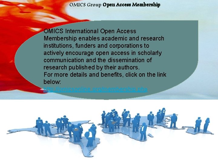 OMICS Group Open Access Membership OMICS International Open Access Membership enables academic and research