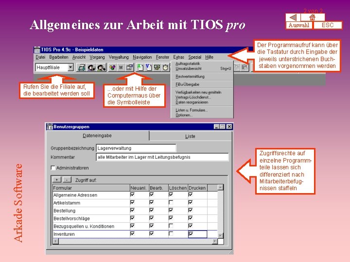 2 von 2 Allgemeines zur Arbeit mit TIOS pro Auswahl ESC Der Programmaufruf kann