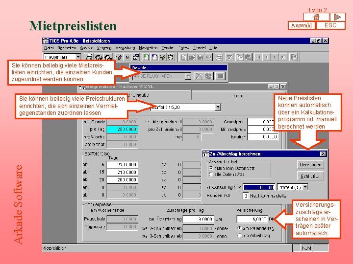 1 von 2 Mietpreislisten Auswahl ESC Sie können beliebig viele Mietpreislisten einrichten, die einzelnen