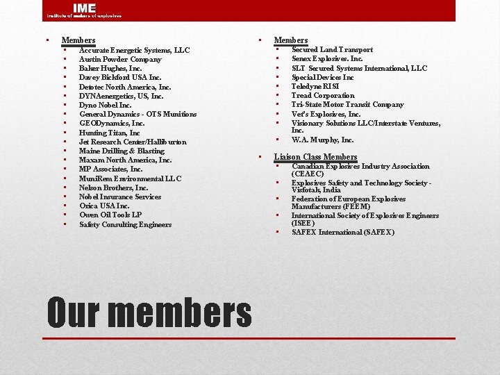  • Members • Accurate Energetic Systems, LLC • Austin Powder Company • Baker